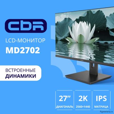 CBR LCD Монитор 27" MD-2702 безрамочный, IPS, QHD 2K 2560x1440, 100Гц, Динамики 2*3W, HAS, Pivot, 1*